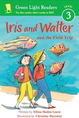 Iris and Walter and the Field Trip