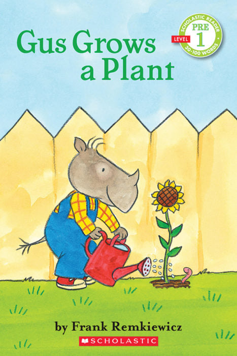 Scholastic Reader: Gus Grows a Plant -Pre Level 1(PB)