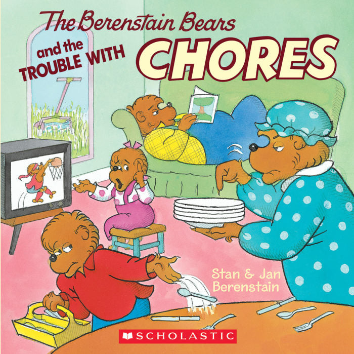The Berenstain Bears and the Trouble with Chores(PB)