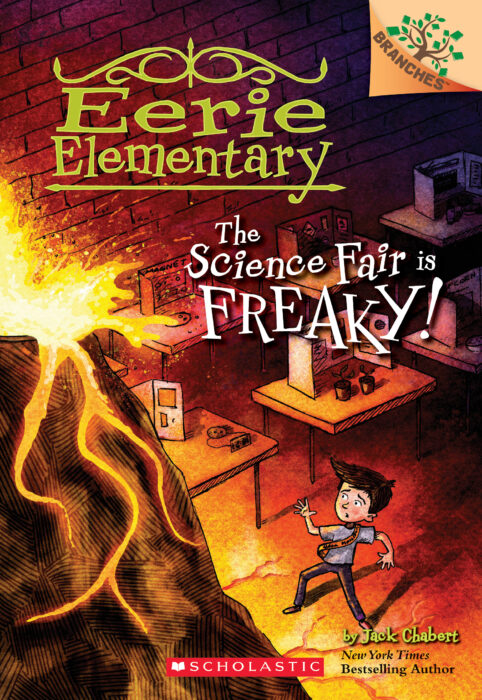 Eerie Elementary #4: The Science Fair Is Freaky!