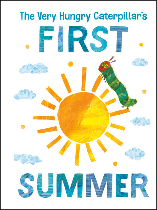 The Very Hungry Caterpillar's First Summer(Board Book)