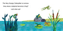 How Does a Tadpole Grow? : Life Cycles with The Very Hungry Caterpillar(Board Book)