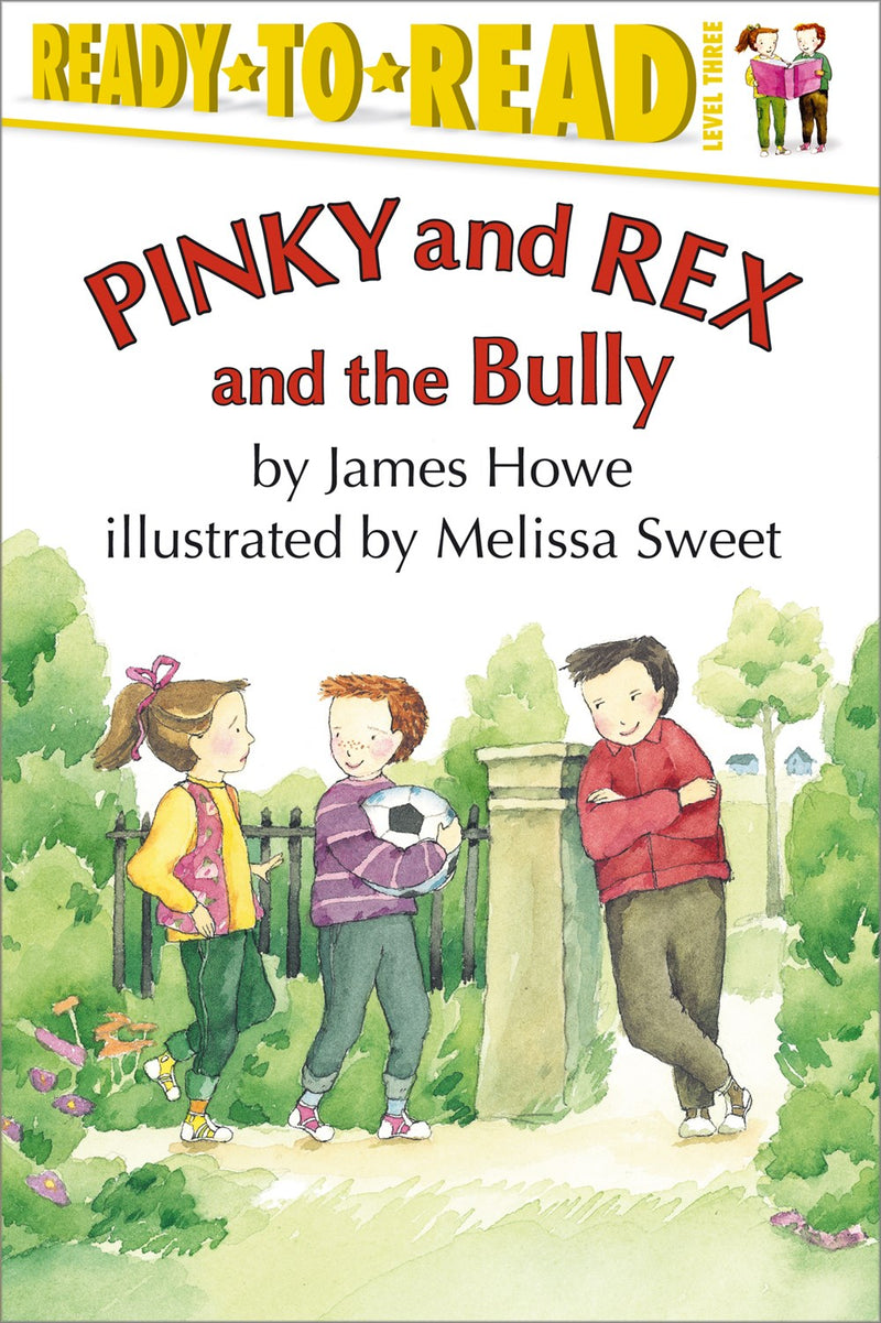 Pinky and Rex and the Bully: Ready-to-Read Level 3