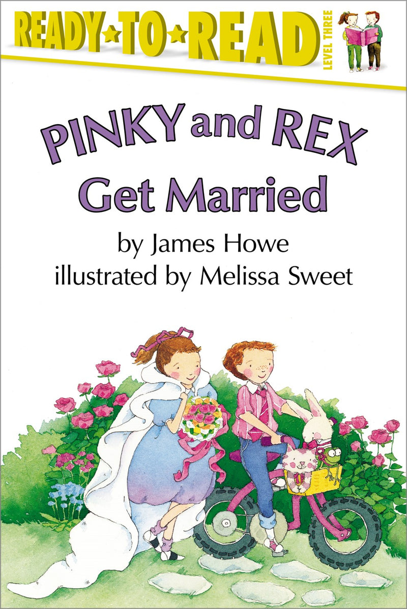 Pinky and Rex Get Married: Ready-to-Read Level 3