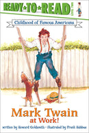 Mark Twain at Work!: Ready-to-Read Level 2