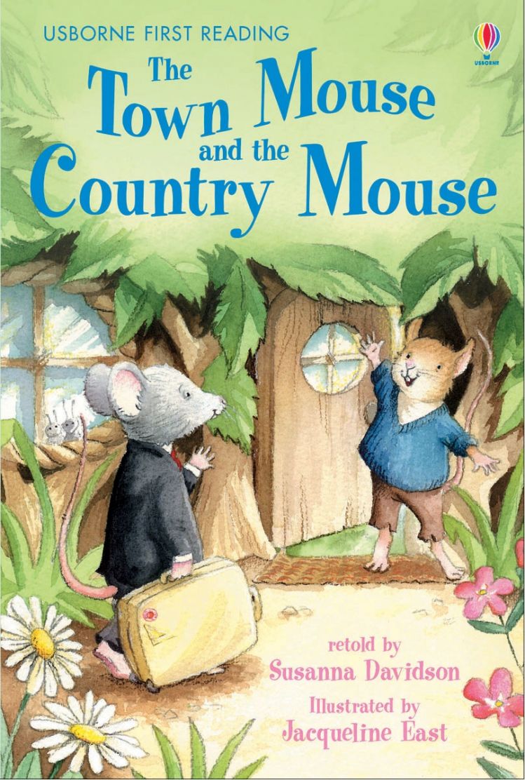 The Town Mouse and the Country Mouse (Usborne First Reading)
