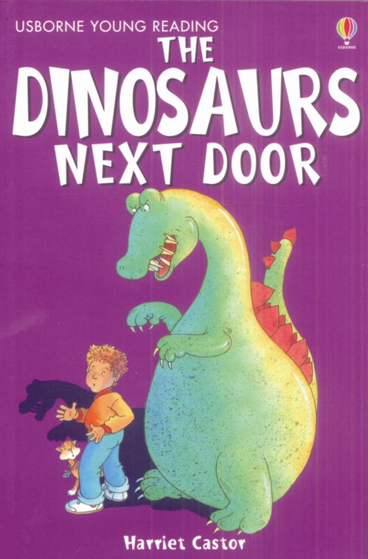 The Dinosaurs Next Door (Usborne Young Reading)