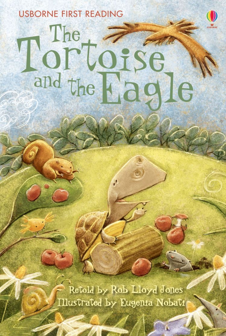 The Tortoise and the Eagle (Usborne First Reading)