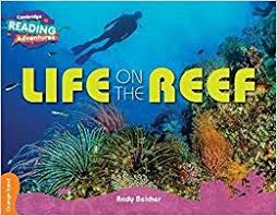 Cambridge RA Orange Band: Life on the Reef (L15-16)