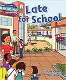 Cambridge RA Yellow Band: Late for School(L6-8)