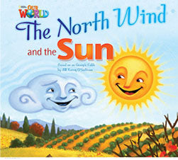 Our World Readers L2: The North Wind and the Sun