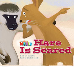 Our World Readers L2: Hare Is Scared