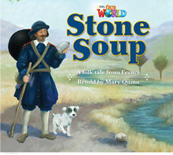 Our World Readers L2: Stone Soup