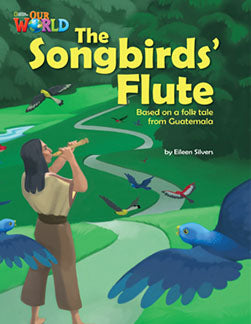Our World Readers L5: The Songbirds' Fulte