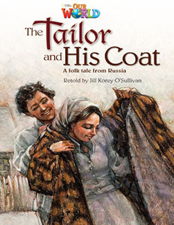 Our World Readers L5: The Tailor and His Coat