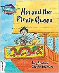 Cambridge RA White Band: Mei and the Pirate Queen (L23-24)