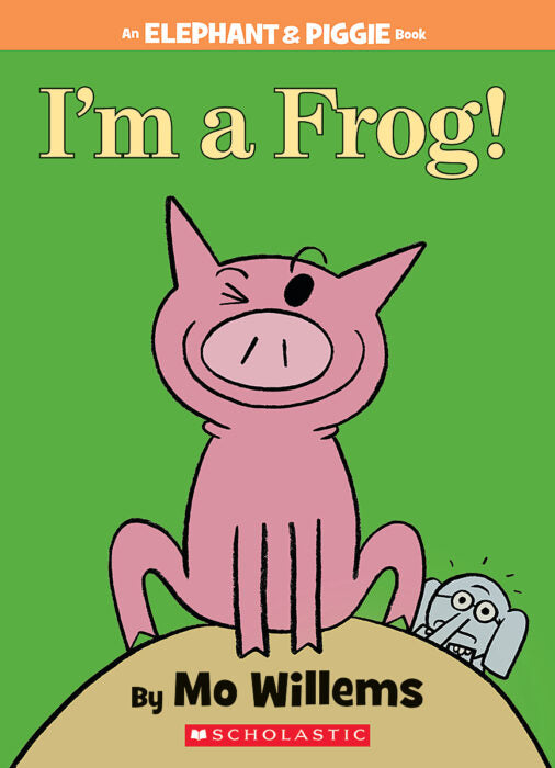 Elephant & Piggie: I'm a Frog!(PB)