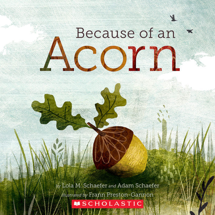 Because of an Acorn(PB)