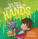 I Forgot: The Day I Forgot to Wash My Hands(PB)