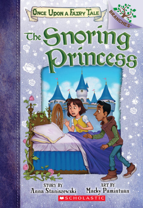 Once Upon A Fairy Tale #4: The Snoring Princess