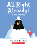 Duck and Bear Already!: All Right Already!(PB)