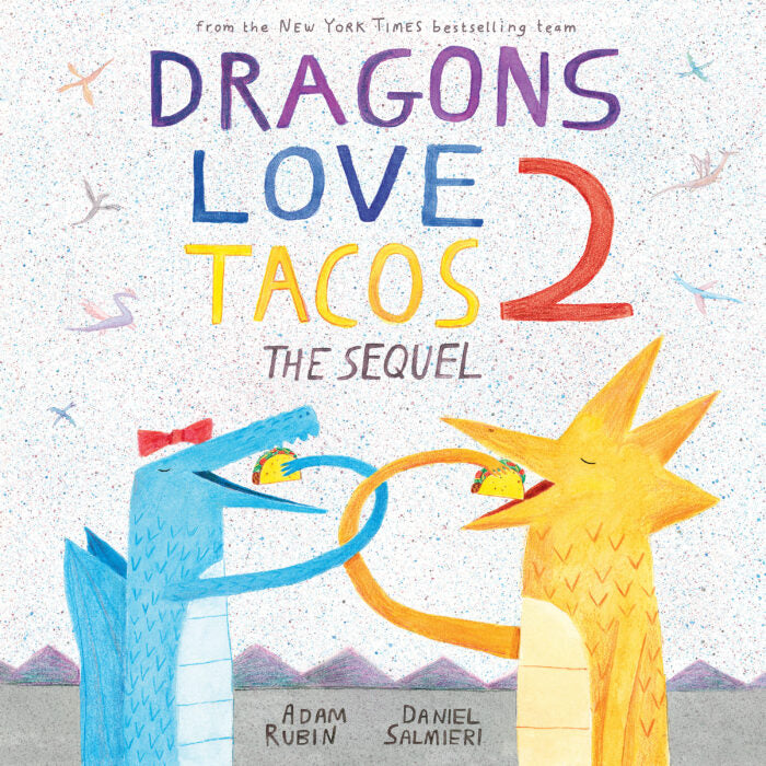 Dragons Love Tacos: Dragons Love Tacos 2(PB)