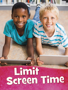 Limit Screen Time (Paperback)
