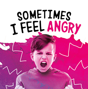 Sometimes I Feel Angry (Paperback)