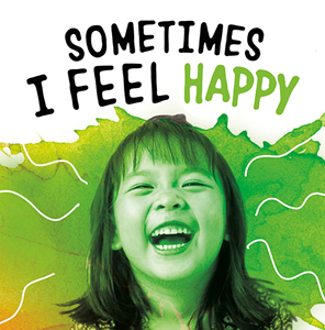 Sometimes I Feel Happy(Paperback)