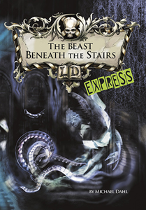 Beast Beneath the Stairs - Express Edition (Paperback)