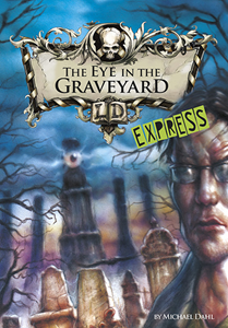 Eye in the Graveyard - Express Edition (Paperback)