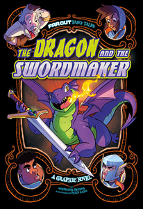 Far Out Fairy Tales:The Dragon and the Swordmaker(PB)