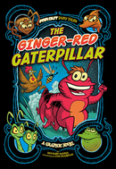 Far Out Fairy Tales:The Ginger-Red Caterpillar(PB)