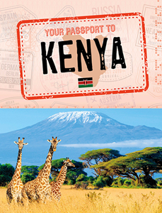 World Passport:Your Passport to Kenya(PB)