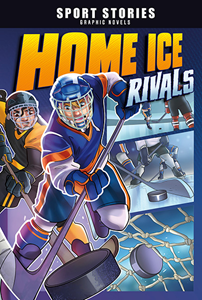 Sport Stories Graphic Novels:Home Ice Rivals(PB)