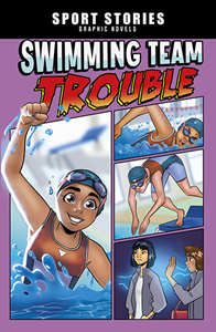 Sport Stories Graphic Novels:Swimming Team Trouble(PB)