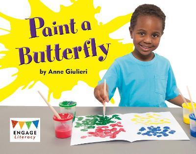 Engage Literacy L4:Paint a Butterfly