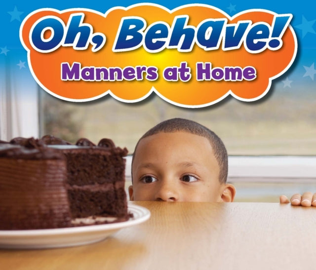 Oh,Behave!Manners at Home(Paperback)