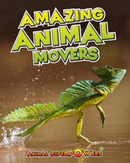 Amazing Animal Movers (Paperback)