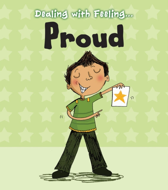 Dealing with Feeling...:Proud (Paperback)