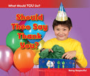 Should Theo Say Thank You?-Being Respectful(Paperback)