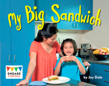 Engage Literacy L3: My Big Sandwich