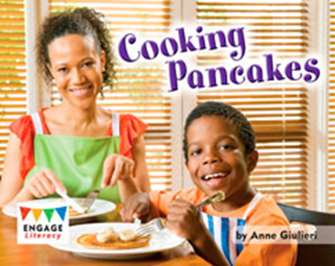 Engage Literacy L5: Cooking Pancakes