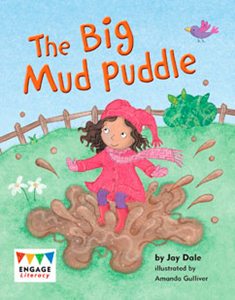 Engage Literacy L6: The Big Mud Puddle