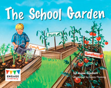 Engage Literacy L6: The School Garden