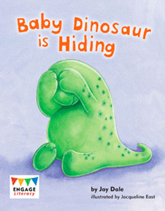 Engage Literacy L6: Baby Dinosaur is Hiding