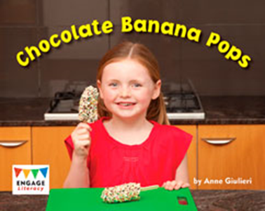 Engage Literacy L7: Chocolate Banana Pops