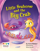 Engage Literacy L8: Little Sea Horse and Big Crab