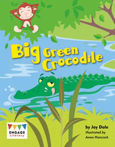 Engage Literacy L10: Big Green Crocodile