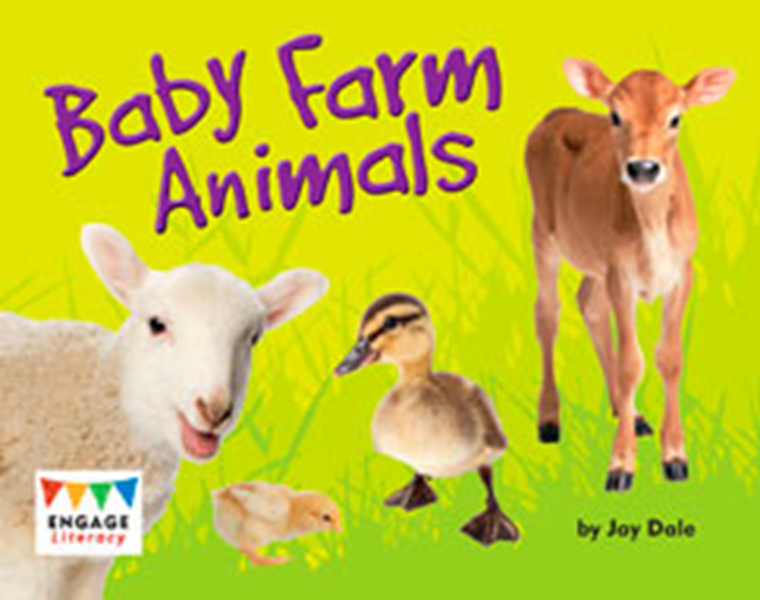 Engage Literacy L11: Baby Farm Animals